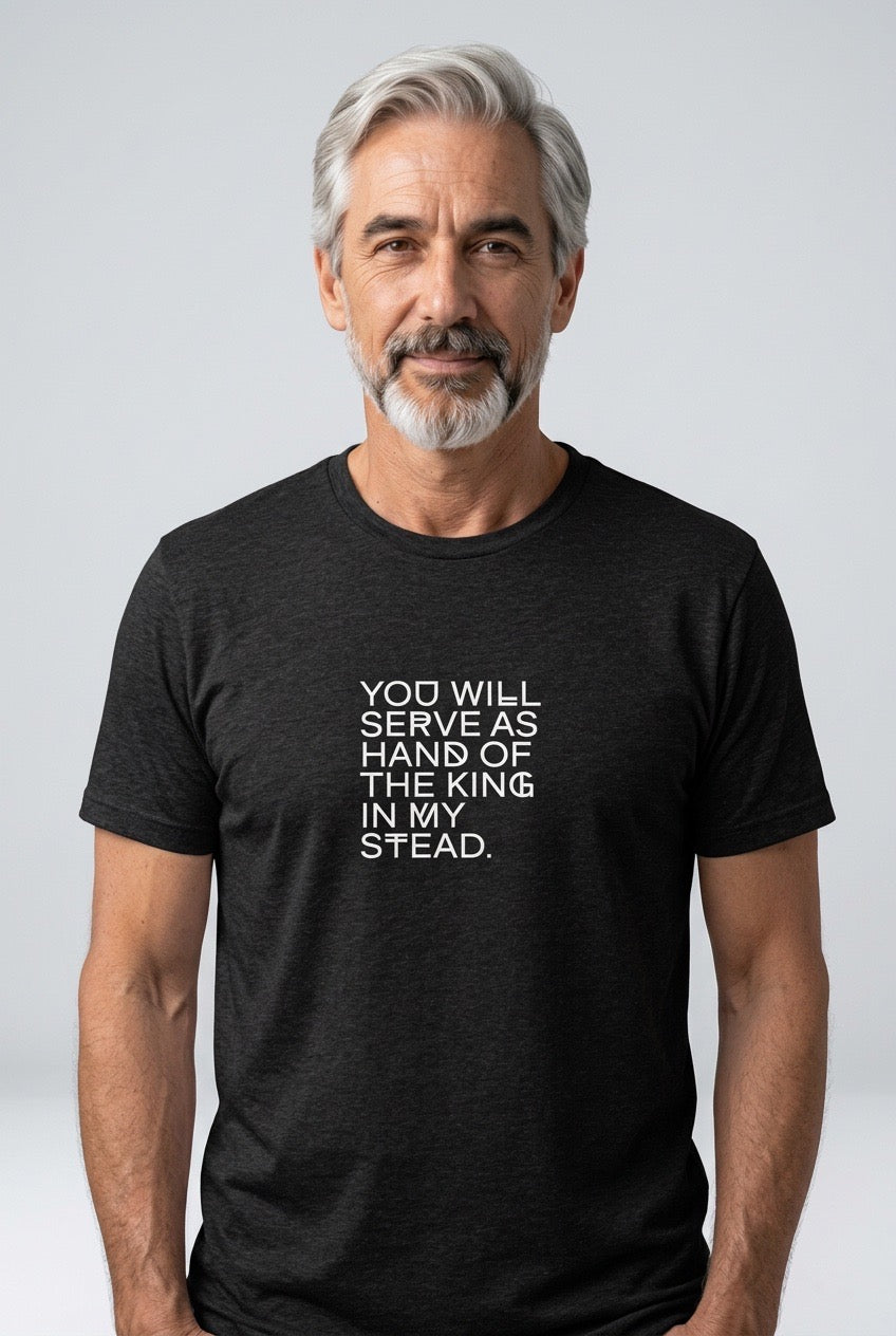 YOU WILL SERVE AS