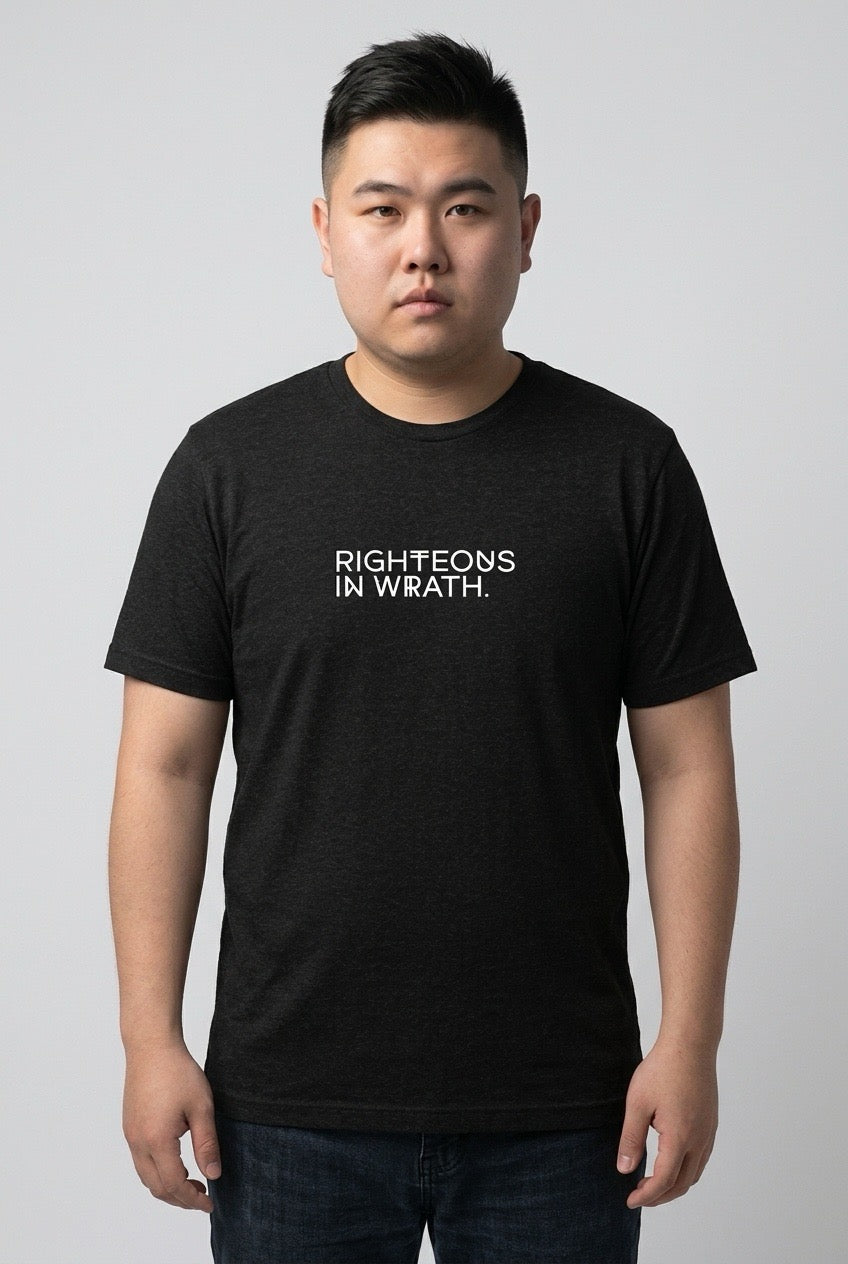 RIGHTEOUS IN WRATH