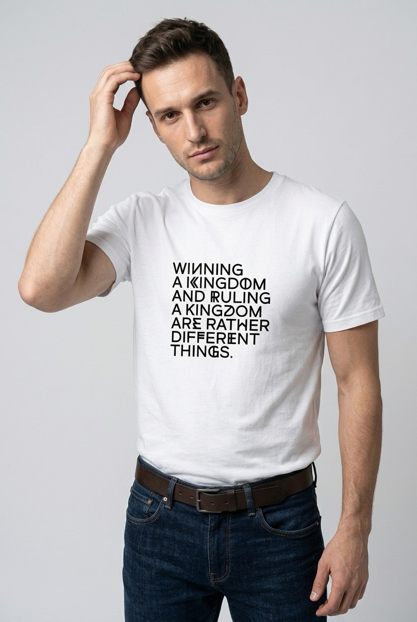 WINNING A KINGDOM AND RULING A KINGDOM