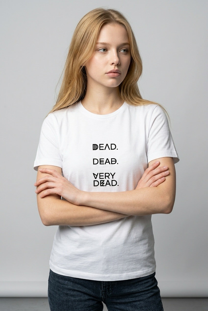 DEAD. DEAD. VERY DEAD