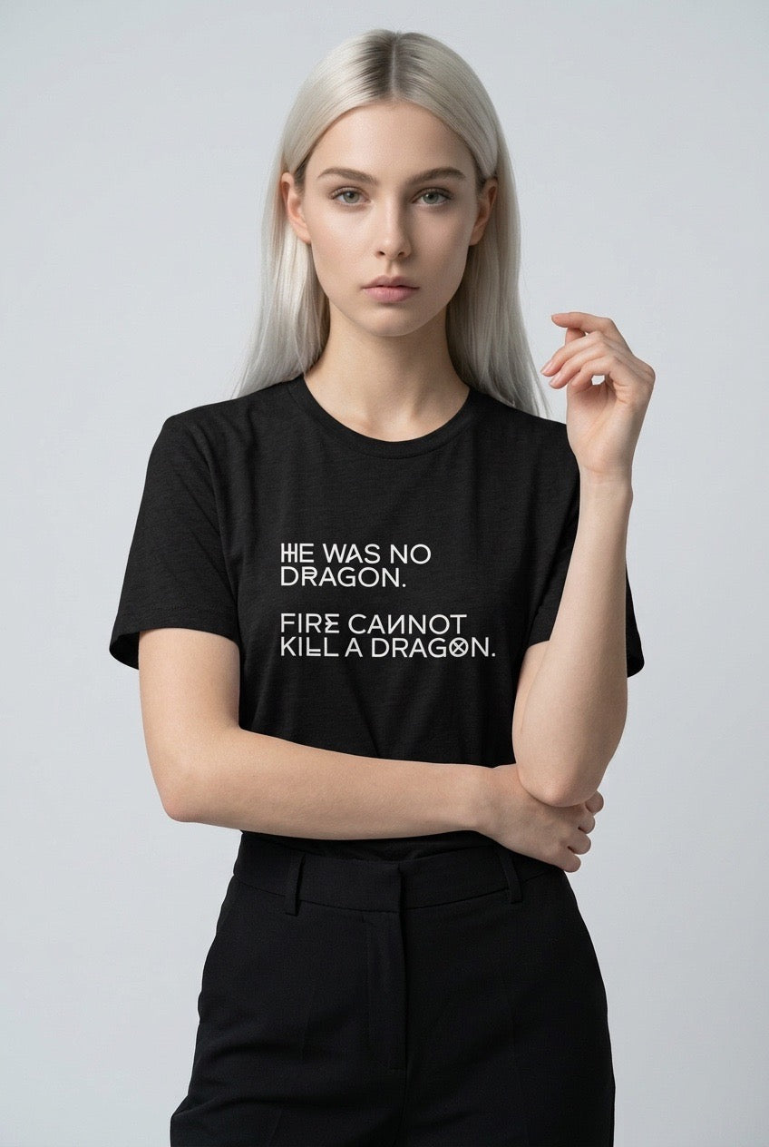 HE WAS NO DRAGON